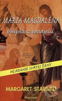 Literární biografie Mária Magdaléna bohyňa z evanjelií