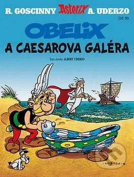 Komiks pro dospělé Asterix Obelix a Caesarova galéra