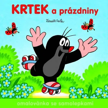Krtek a prázdniny - Omalovánka se samolepkami - Zdeněk Miller omalovánky Krtek a prázdniny - Omalovánka se samolepkami - Zdeněk Miller