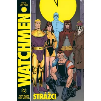 Watchmen: Strážci - Alan Moore, Dave…