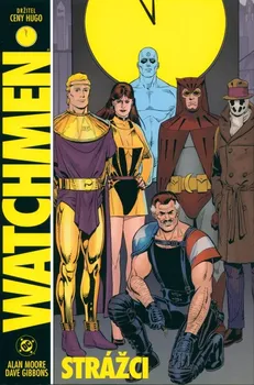 Komiks pro dospělé Watchmen: Strážci - Alan Moore, Dave Gibbons