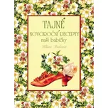 Tajné novoroční recepty naší babičky -…