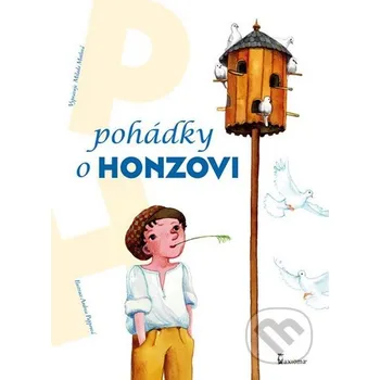 Pohádka Pohádky o Honzovi - Milada Motlová (2011, pevná bez přebalu lesklá)