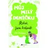 Můj milý deníčku 4 – Řekni, jsem krásná? - Jim Benton