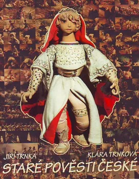 Staré pověsti české - Klára Trnková (2012)