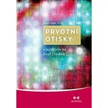 Prvotní otisky a jejich vliv na život…