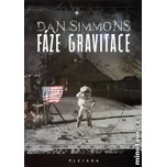 Fáze gravitace - Dan Simmons (2012, pevná)