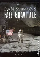 Fáze gravitace - Dan Simmons (2012, pevná)