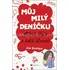 Můj milý deníčku 1 – Kluci, škola a další šílenosti - Jim Benton