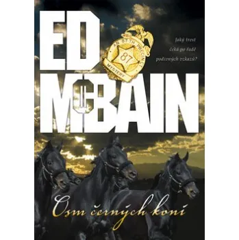 Osm černých koní - Ed McBain
