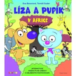 Líza a Pupík v Africe - Eva Bavorová;…