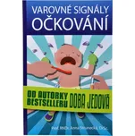 Varovné signály očkování - Anna…