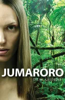 Jumaroro - Sylva Lauerová (2011, brožovaná)