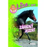 Líza a spol. 3 – Záhadný jezdec -…