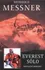 Messner Reinhold: Everest sólo - Průzračný horizont