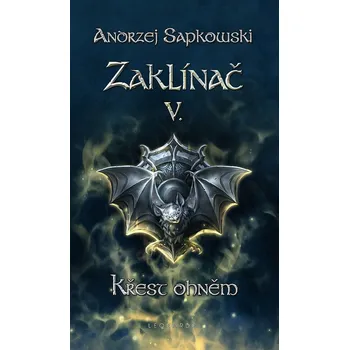 Zaklínač V: Křest ohněm - Andrzej…