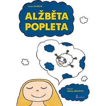 Pohádka Alžběta popleta - Ivana Janišová