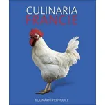 Culinaria Francie 2. vydání - Dominé…