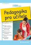 Pedagogika pro učitele - Alena Vališová