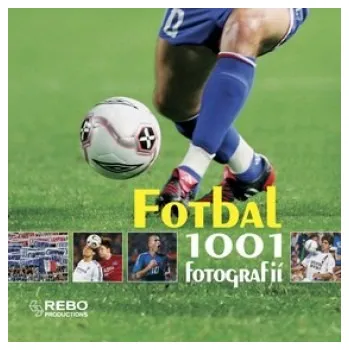 Fotbal - 1001 fotografií - Edice