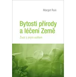 Bytosti přírody a léčení Země - Ruis…