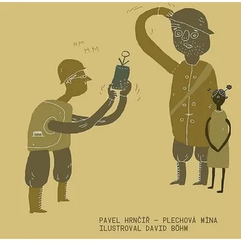 Plechová Mína - Pavel Hrnčíř