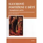 Sluchové postižení u dětí: Komplexní…