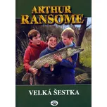 Velká šestka - Arthur Ransome
