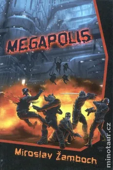 Megapolis: Miroslav Žamboch