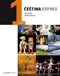 Český jazyk Čeština expres 1 (A1/1) španělská - Lída Holá, Pavla Bořilová + CD