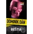 Beštia - Dominik Dán [SK] (2006, pevná)