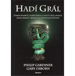 Hadí grál - Philip Gardiner; Gary Osborn