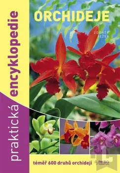 Příroda Orchideje praktická encyklopedie