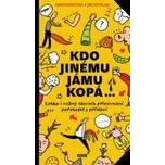 Anna Novotná: Kdo jinému jámu kopá -…