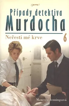 Jenningsová Maureen: Případy detektiva Murdocha 6 - Neřesti mé krve