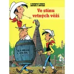 Lucky Luke 22 - Ve stínu mrtvých věží -…