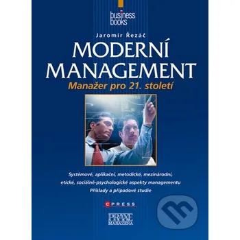 Moderní management - Jaromír Řezáč