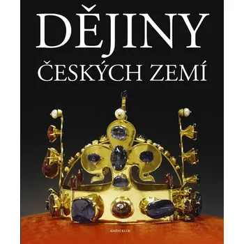 Encyklopedie Dějiny českých zemí - Jan Radnák a kol. (2016, pevná)