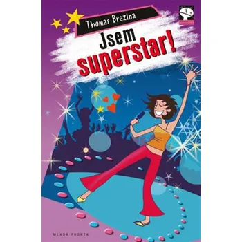 Jsem superstar! - Thomas Brezina
