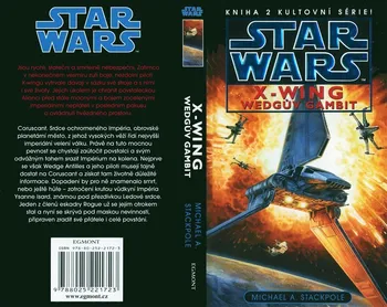 Stackpole Michael A.: Star Wars - X-Wing - Wedgův gambit - kniha 2