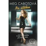 Na útěku - Meg Cabotová