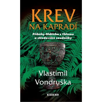 Vondruška Vlastimil: Krev na kapradí