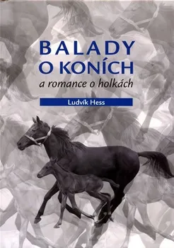 Příroda Balady o koních a romance o holkách
