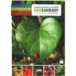 Kompletní návod k vytvoření Ekozahrady…