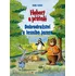 Pohádka Hubert a přátelé – Dobrodružství u lesního jezera - Gaby Scholz