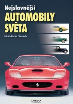 Encyklopedie Nejslavnější automobily světa