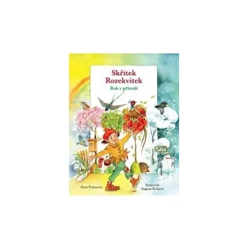 Pohádka Hana Primusová: Skřítek Rozekvítek - Rok v přírodě