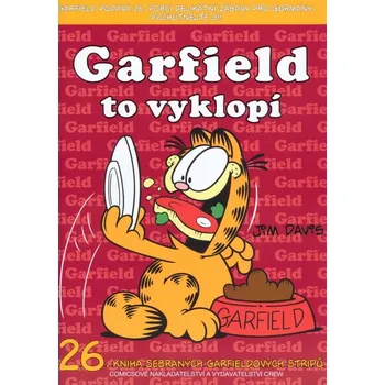 Garfield to vyklopí - Jim Davis
