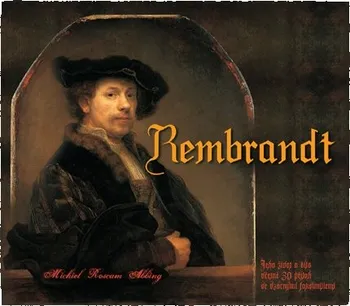 Umění Rembrandt - Michiel Roscam Abbing