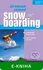 Encyklopedie Jak dokonale zvládnout snowboarding